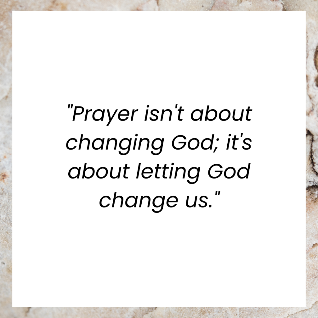 prayer changes things quotes