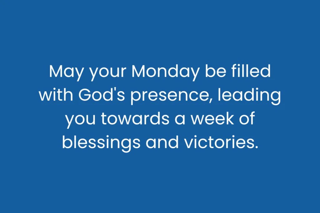 Monday morning prayers and blessings Quotes and images