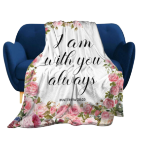 ‘I Am with You Always’ Scripture Blanket