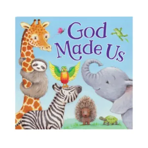 God Made Us – Story-time Board Book for Toddlers