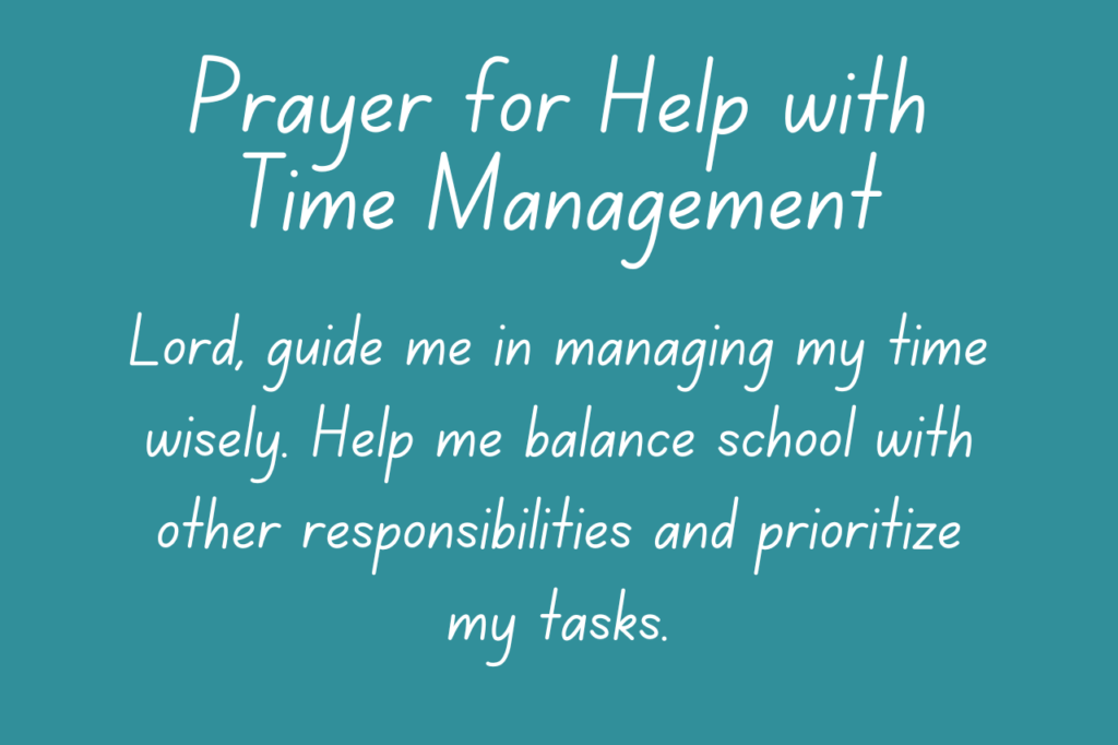 100 short prayers for school - Prayer for help with time management