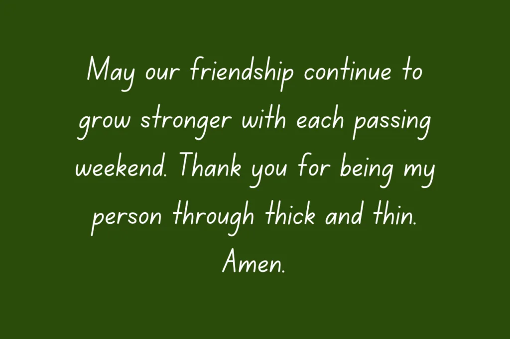 20 Weekend Blessings and Prayers For Friends