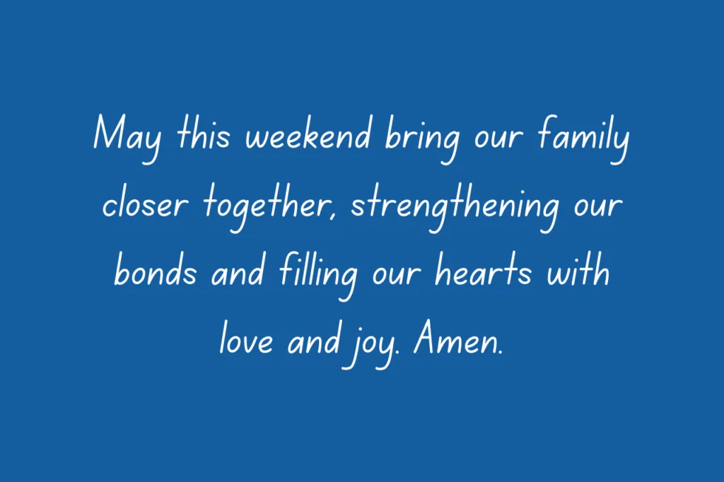 Weekend Blessings and Prayers Images