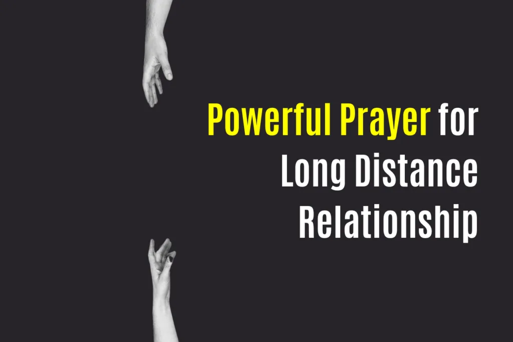 Powerful Prayer for Long Distance Relationship