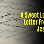 A Love Letter From Jesus With Bible Verses